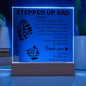 To My Stepped Up Dad | Printed Square Acrylic Plaque