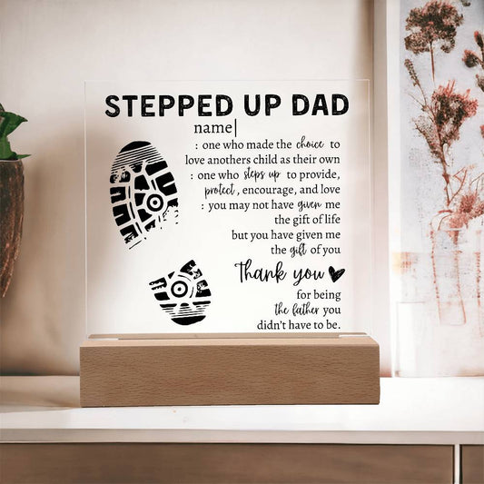 To My Stepped Up Dad | Printed Square Acrylic Plaque
